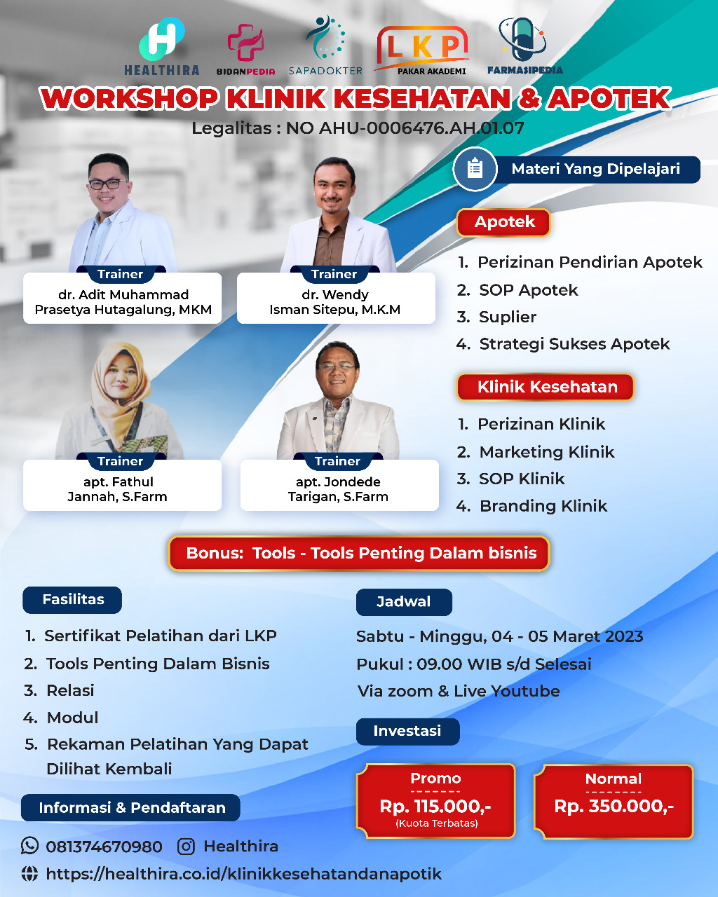 WORKSHOP KLINIK KESEHATAN & APOTEK ( 04 - 05 MARET 2023 )