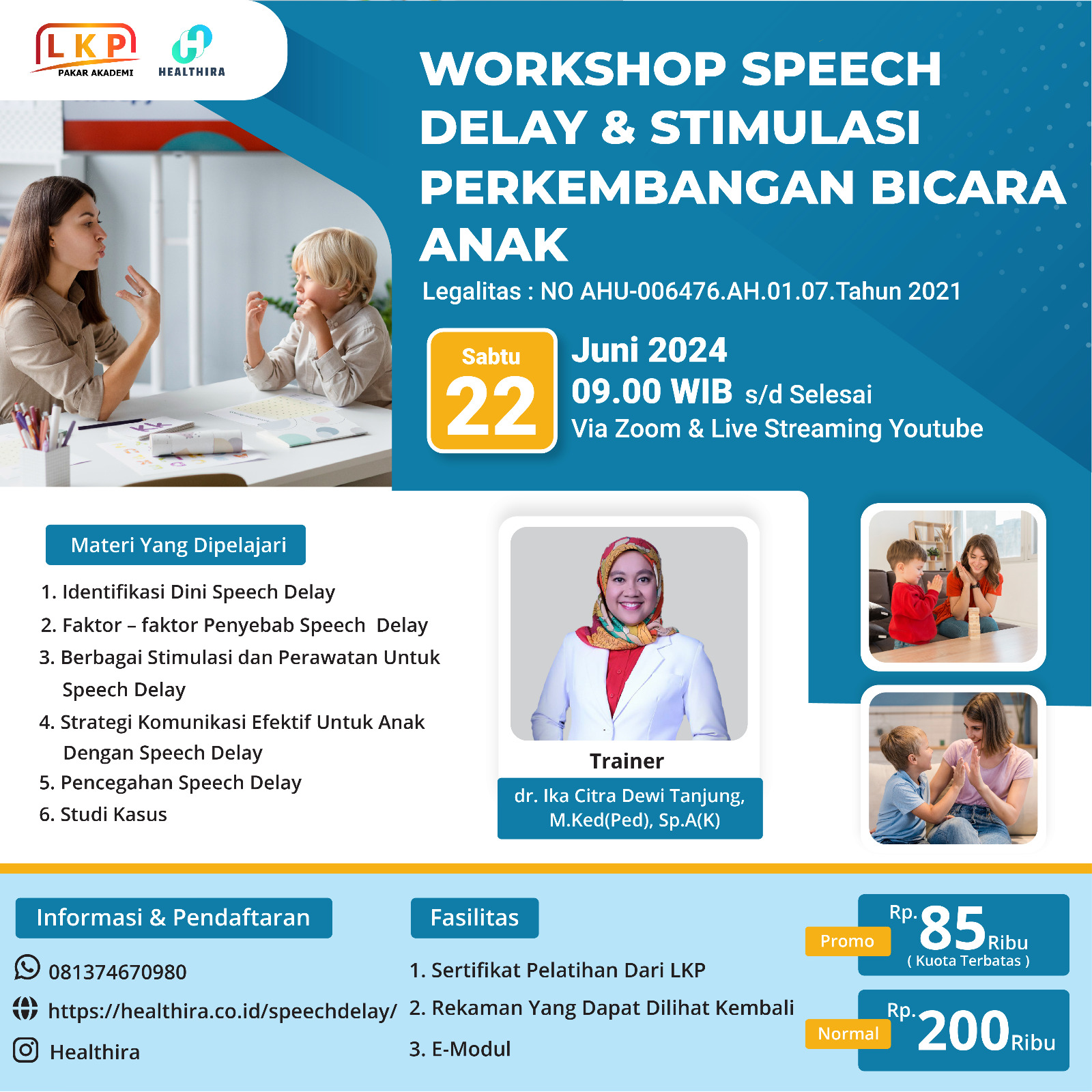 SERTIFIKAT WORKSHOP SPEECH DELAY & STIMULASI PERKEMBANGAN BICARA ANAK ( 22 JUNI 2024 )